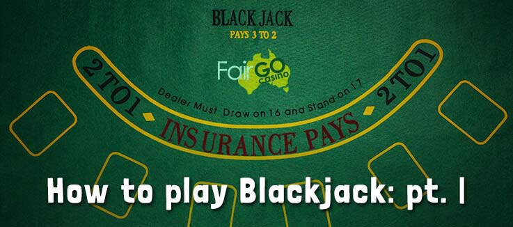 How to play Blackjack